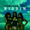 Alex Mobsta, Eminoxx & Jed-I The Utmost - Thousand Gyal Riddim - Single